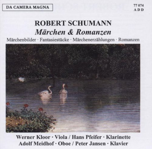 Schumann / Kloor / Pfeifer / Meidhof / Jansen: Marchen Und Romanzen