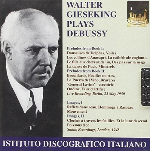 Debussy / Gieseking: Preludes Images