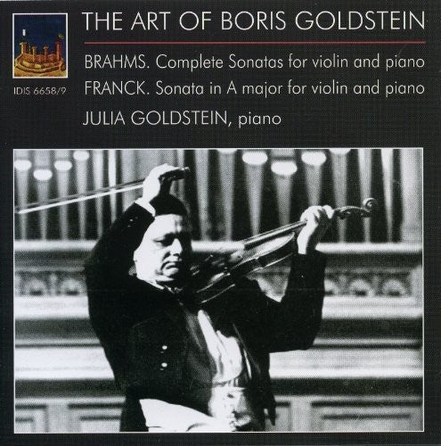 Brahms / Franck: Art of Boris Goldstein