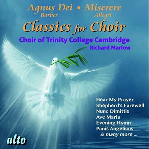 Choir of Trinity College Cambridge / Marlow: Classics for Choir