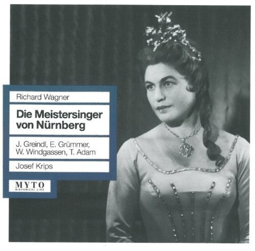 Wagner / Greindl / Grummer / Krips: Die Meistersinger Von Nurnberg