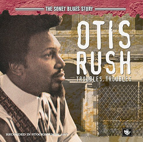 Rush, Otis: Sonet Blues Story