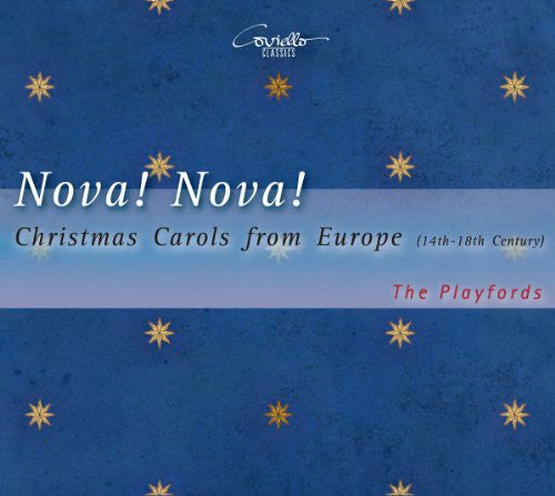 Playfords: Nova Nova: Christmas Carols from Europe