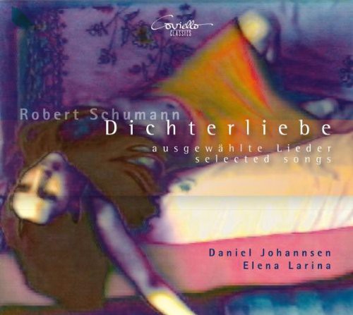 Schumann / Johansen / Larina: Dichterliebe / Arias for Tenor / Transverse Flute