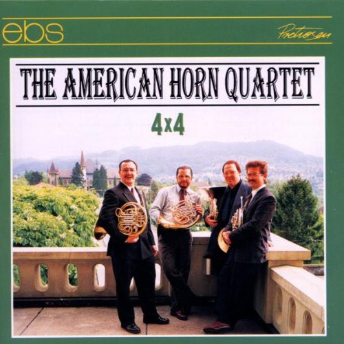 American Horn Quartet: Turner: Quartet #3 / Perkins: Cto for Horns / Et