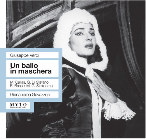 Verdi / Callas / Bastianini / Gavazzeni: Un Ballo in Maschera