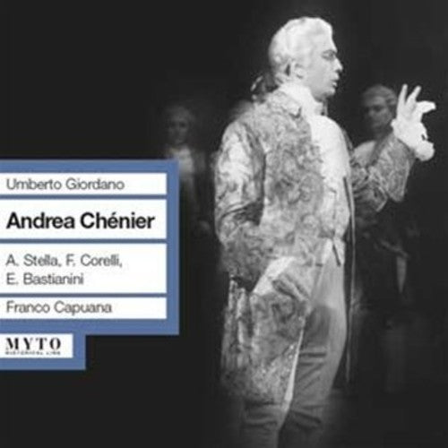 Giordano / Corelli / Stella / Otsc / Capuana: Andrea Chenier