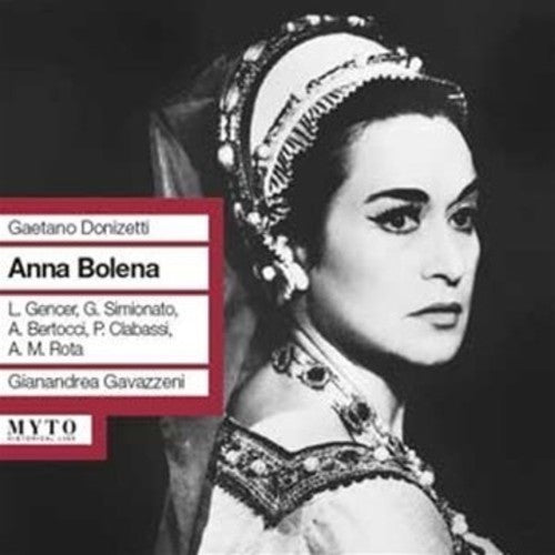 Donizetti / Clabassi / Simionato / Gavazzeni: Anna Bolena