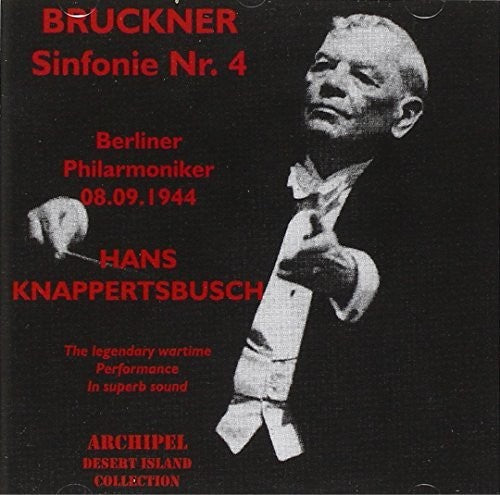 Bruckner / Knappertsbusch: Sinfonie 4 / Berliner Phil