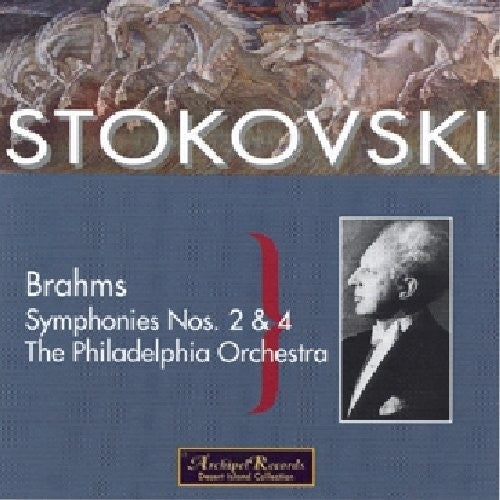 Brahms / Stokowski: Sinfonien 2 & 4 / Philadelphia