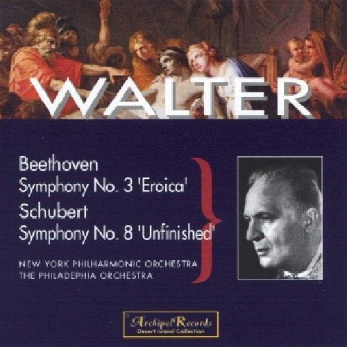 Beethoven / Walter: Sinfonie 3 Schubert 8