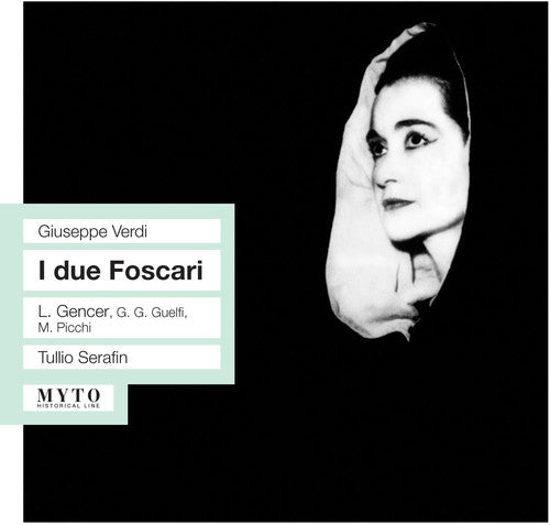 Verdi / Gencer: I Due Foscari: Gencer-Guelfi