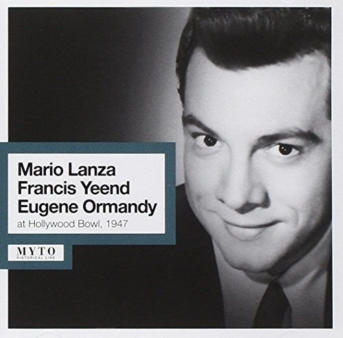 Lanza / Lanza / Yeend / Ormandy: Mario Lanza Francis Yeend