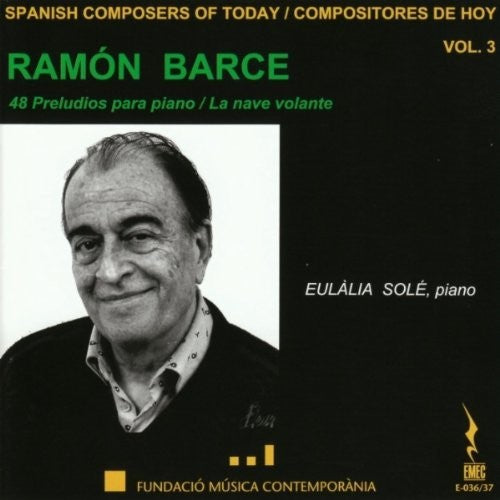 Barce / Eulalia Sole: Spanish Composers of Today