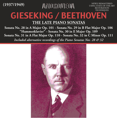 Beethoven / Gieseking: Klaviersonaten 28-32 Saarbruck