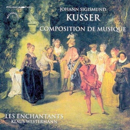 Kusser / Westermann/ Les Enchantants: Composition de