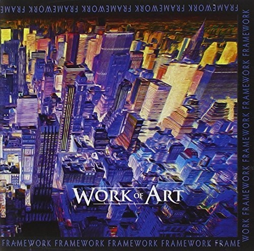 Work of Art: Framework