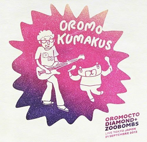 Oromocto Diamond / Zoobombs: Oromo Kumakus