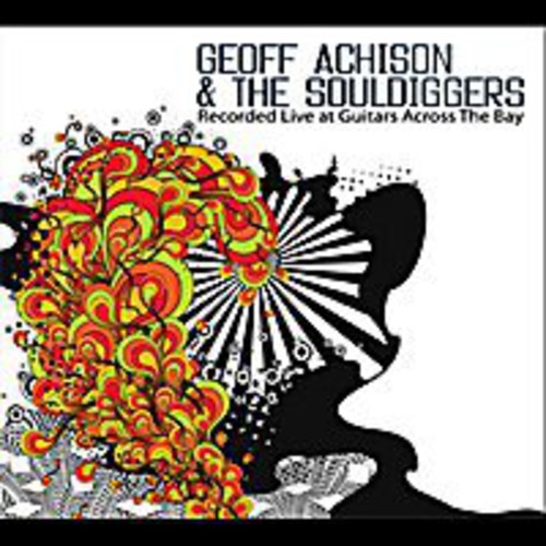 Achison, Geoff: Live at Guitars Across the Bay