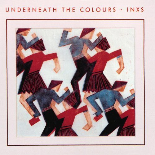 INXS: Underneath the Colours