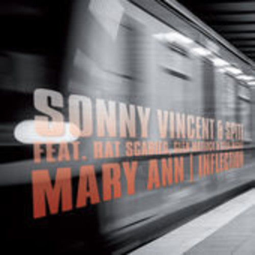 Vincent, Sonny / Spite: Mary Ann / Inflection