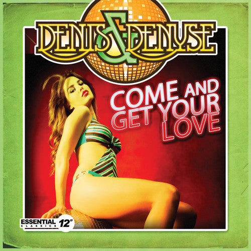 Denis & Denyse: Come & Get Your Love