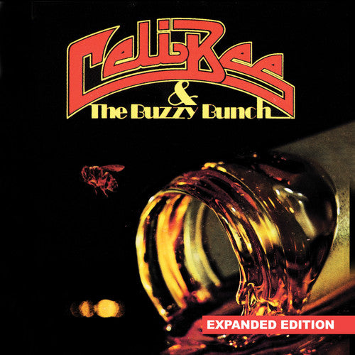 Celi Bee & Buzzy Bunch: Celi Bee & Buzzy Bunch (Expanded Edition)