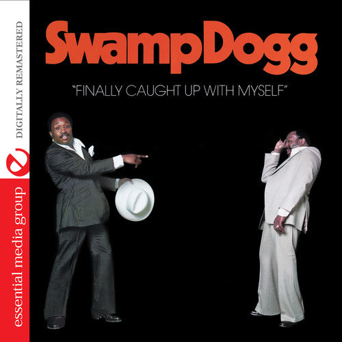 Swamp Dogg: Finally Caught Up with Myself