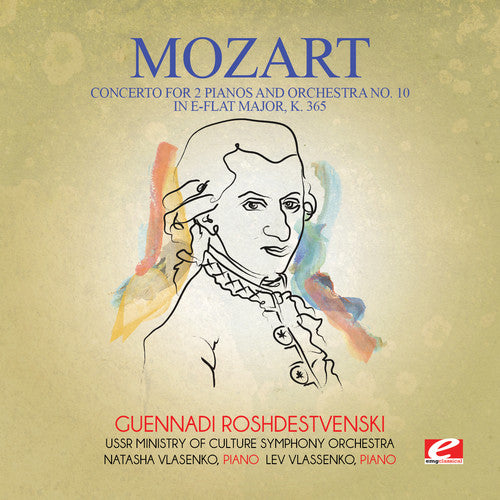 Mozart: Concerto for 2 Pianos & Orchestra No. 10 in E-Flat