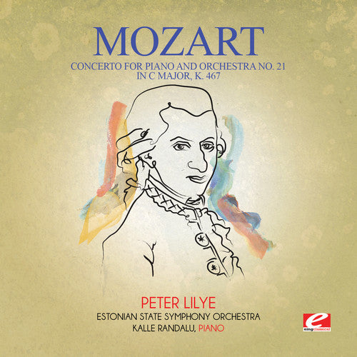 Mozart: Concerto for Piano & Orchestra No. 21 in C Major K