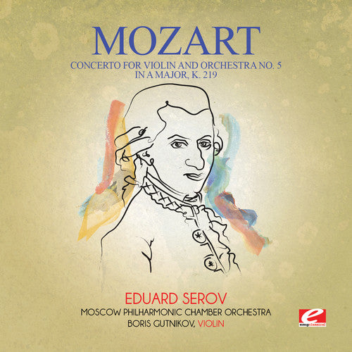 Mozart: Concerto for Violin & Orchestra No. 5 in a Major K