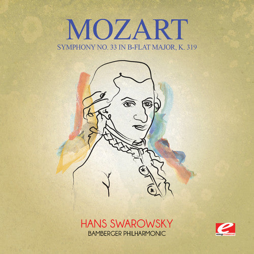 Mozart: Symphony No. 33 in B-Flat Major K. 319