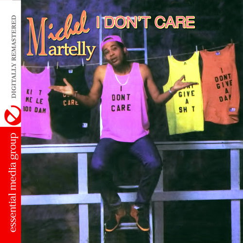 Martelly, Michel: I Don't Care