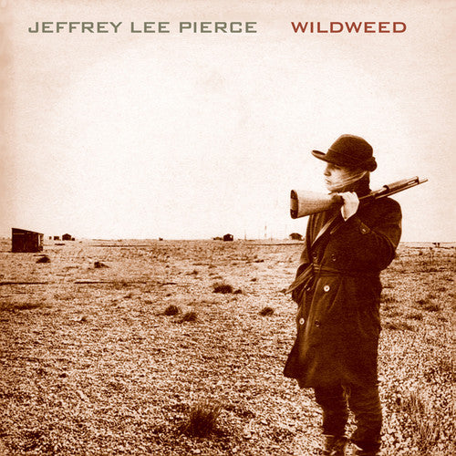 Pierce, Jeffrey Lee: Wildweed