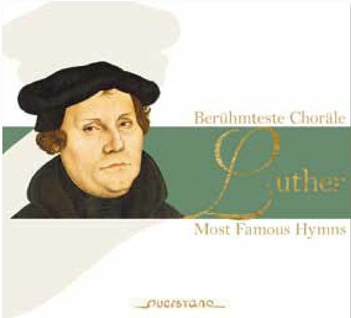 Seager / Blaser-Collegium Leipzig: Luther: Most Famous Hymns