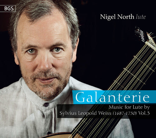 Weiss / North, Nigel: Galanterie: Music for Lute 3