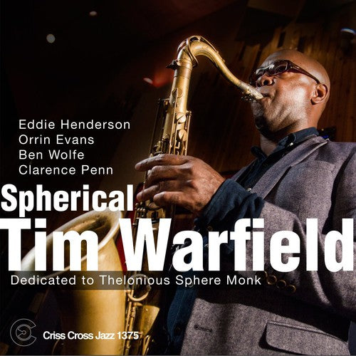 Warfield Quintet Tim: Spherical: Dedicated to Thelonious Sphere Monk