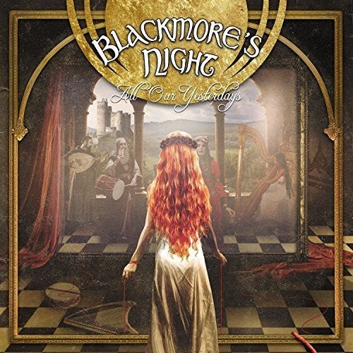 Blackmore's Night: All Our Yesterdays