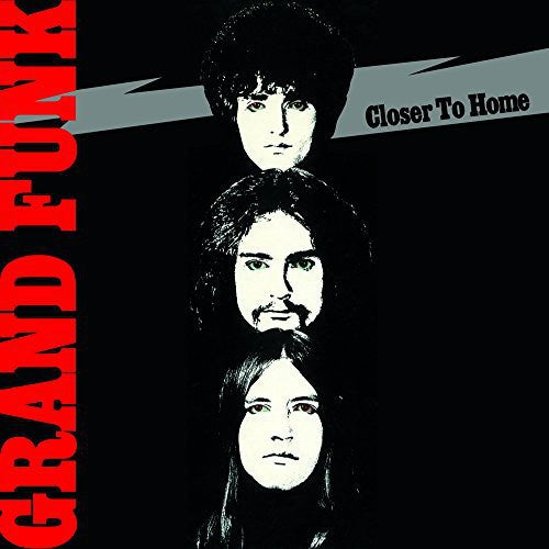 Grand Funk Railroad: Closer to Home