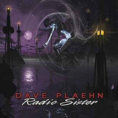 Dave Plaehn: Radio Sister