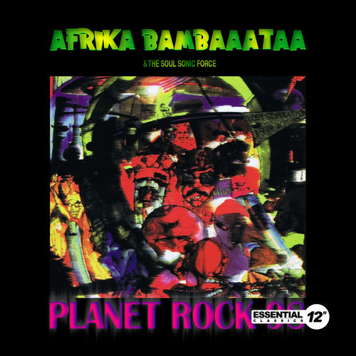 Afrika Bambaataa / Soul Sonic Force: Planet Rock 98