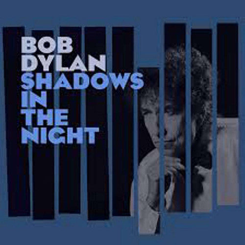 Dylan, Bob: Shadows in the Night