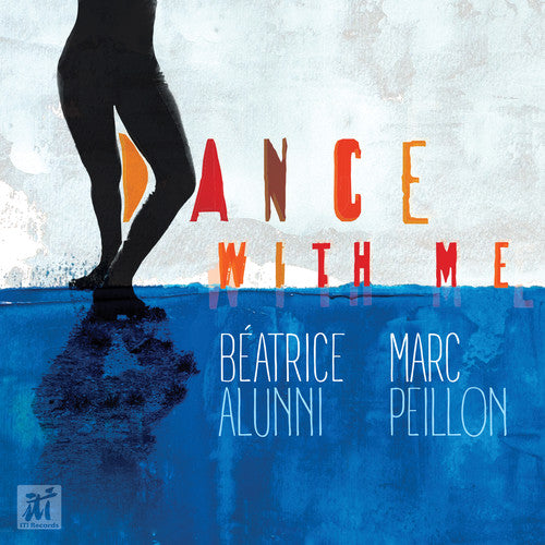 Alunni, Beatrice / Peillon, Marc: Dance with Me