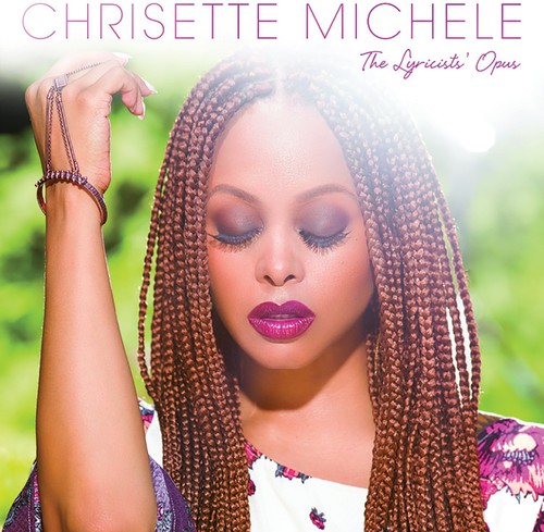 Michele, Chrisette: Lyricists Opus