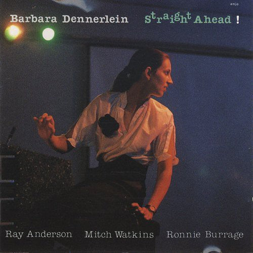 Dennerlein, Barbara: Straight Ahead