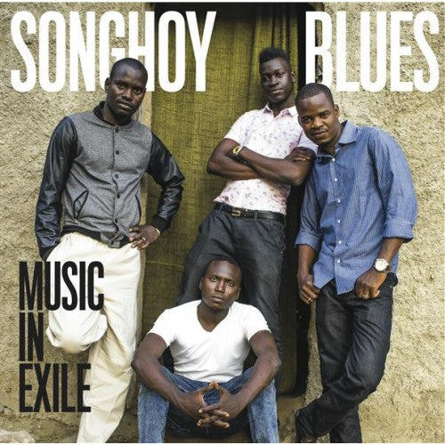 Songhoy Blues: Music in Exile