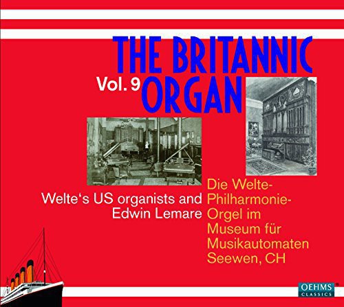 Eddy / Baldwin / Farnam / Epstein / Lemare: Britannic Organ 9