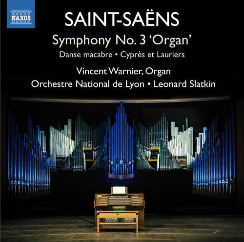 Saint-Saens / Warnier / Slatkin: Sym 3 Organ Sym Danse Macabre Cypres Et Lauriers