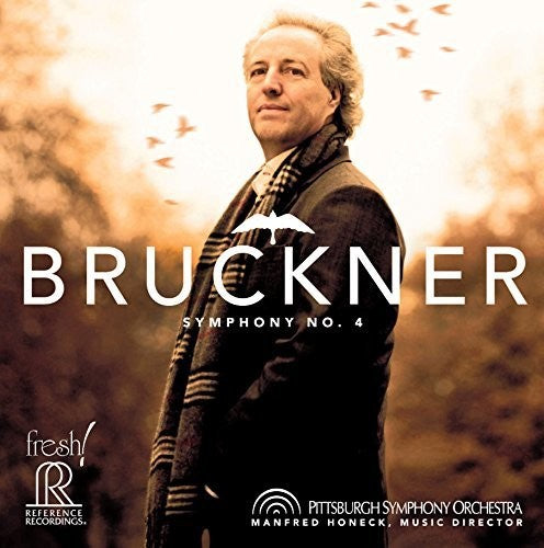 Bruckner / Honeck / Pittsburgh So: Symphony No. 4