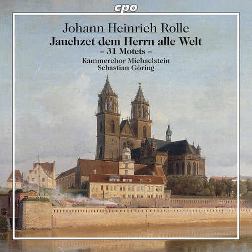 Rolle / Goering / Michaelstein Chamber Choir: Motets